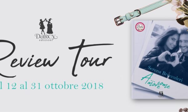 Review Tour “A…come amore” di Serena Brucculeri