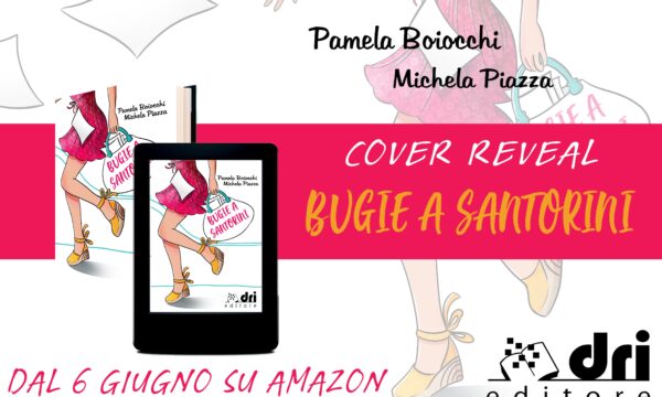 Cover Reveal “Bugie a Santorini” di Pamela Boiocchi e Michela Piazza