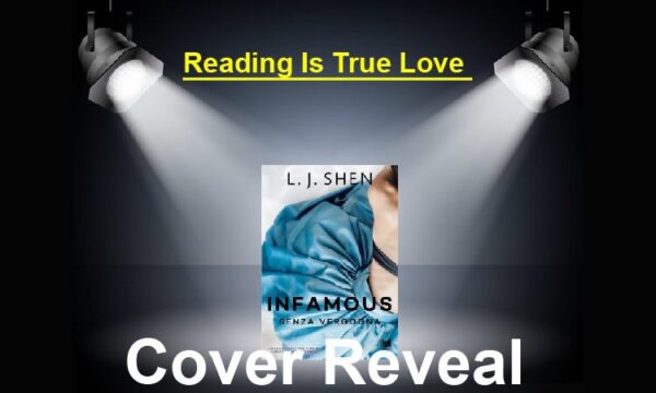 Cover Reveal “Infamous-Senza vergogna” di L. J. Shen
