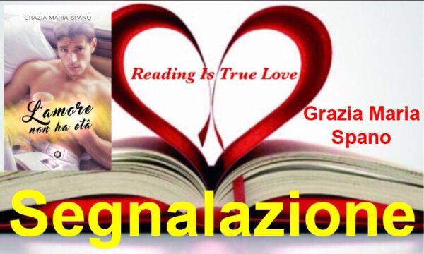 Segnalazione “L’amore non ha età” di Grazia Maria Spano