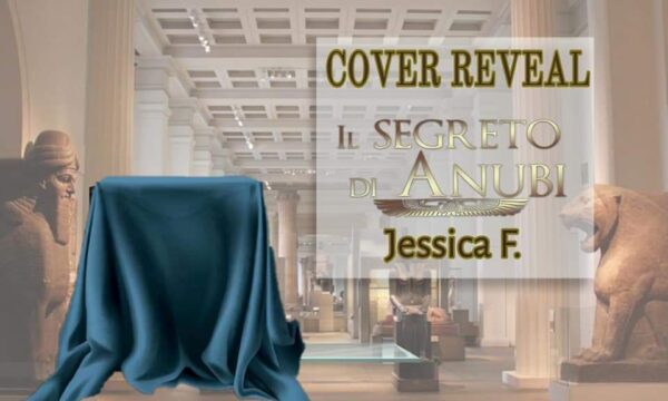 Cover Reveal “Il segreto di Anubi” di Jessica F.