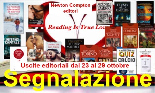 Segnalazione uscite editoriali Newton Compton editori dal 23 al 29 ottobre
