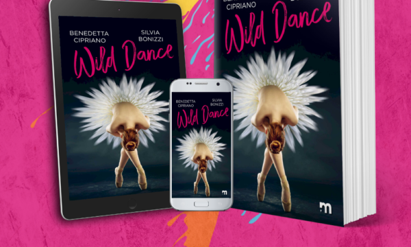 Review Party “Wild Dance” di Benedetta Cipriano e Silvia Bonizzi
