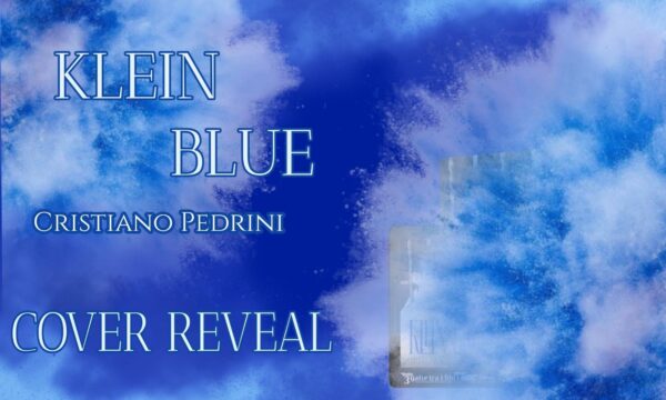 Cover Reveal “Klein Blue” di Cristiano Pedrini